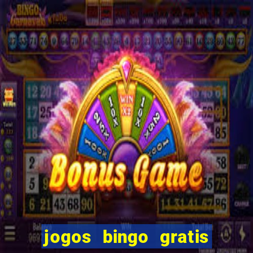 jogos bingo gratis 4 cartelas